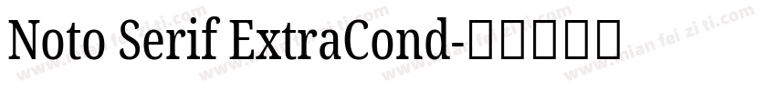 Noto Serif ExtraCond字体转换